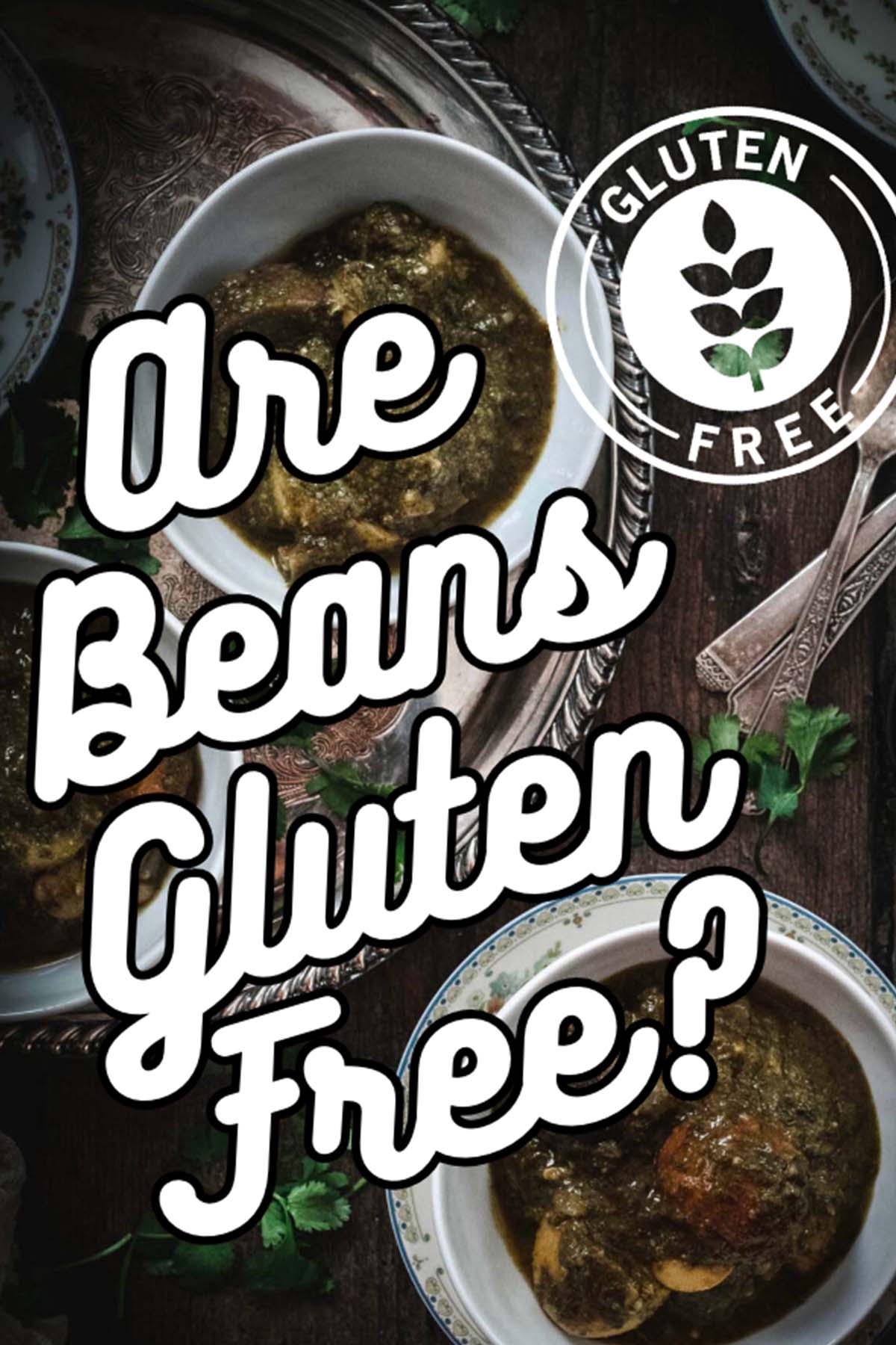 Are Beans Gluten Free