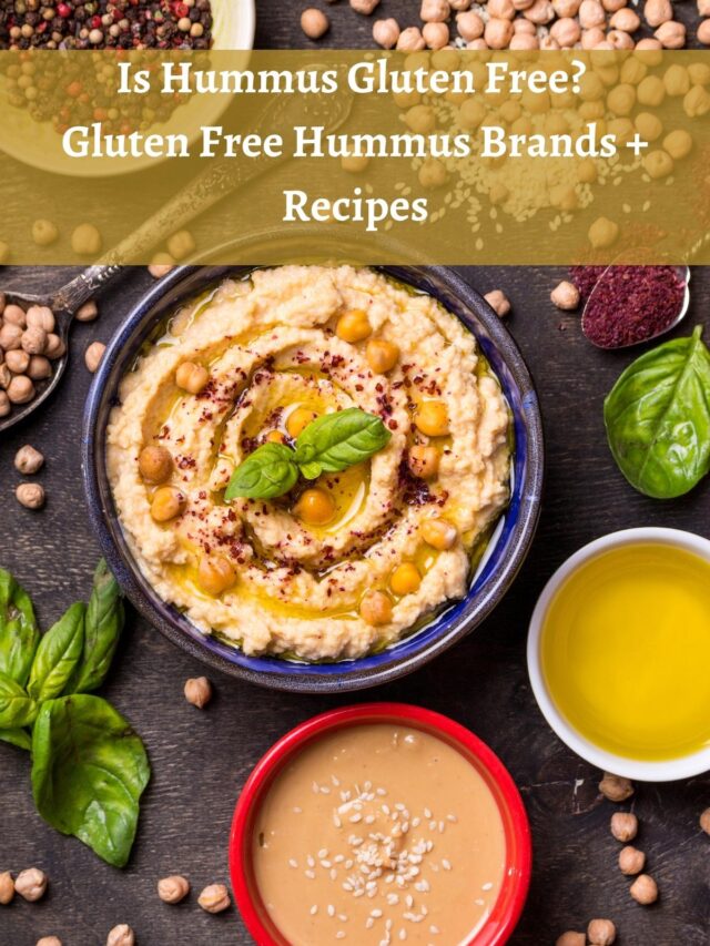 Is Hummus Gluten Free? Gluten Free Hummus Brands + Recipes